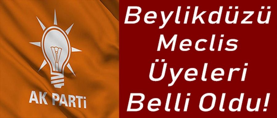 Ak Parti Beylikdüzü Belediye Meclis Üyeleri Belli Oldu